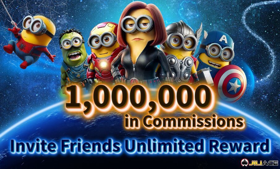 Jiliace ❤️Refer Friends Bonus — Unlimited!❤️